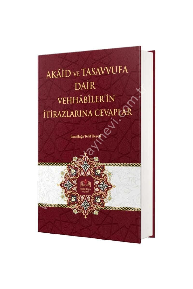Akaid ve Tasavvufa Dair Vehhabilerin İtirazlarına Cevaplar