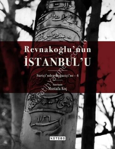 Revnakoğlu’nun İstanbul’u (8 Cilt Kutulu Set)  /Mustafa Koç
