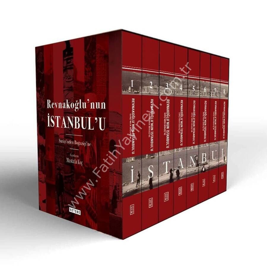 Revnakoğlu’nun İstanbul’u (8 Cilt Kutulu Set)  /Mustafa Koç