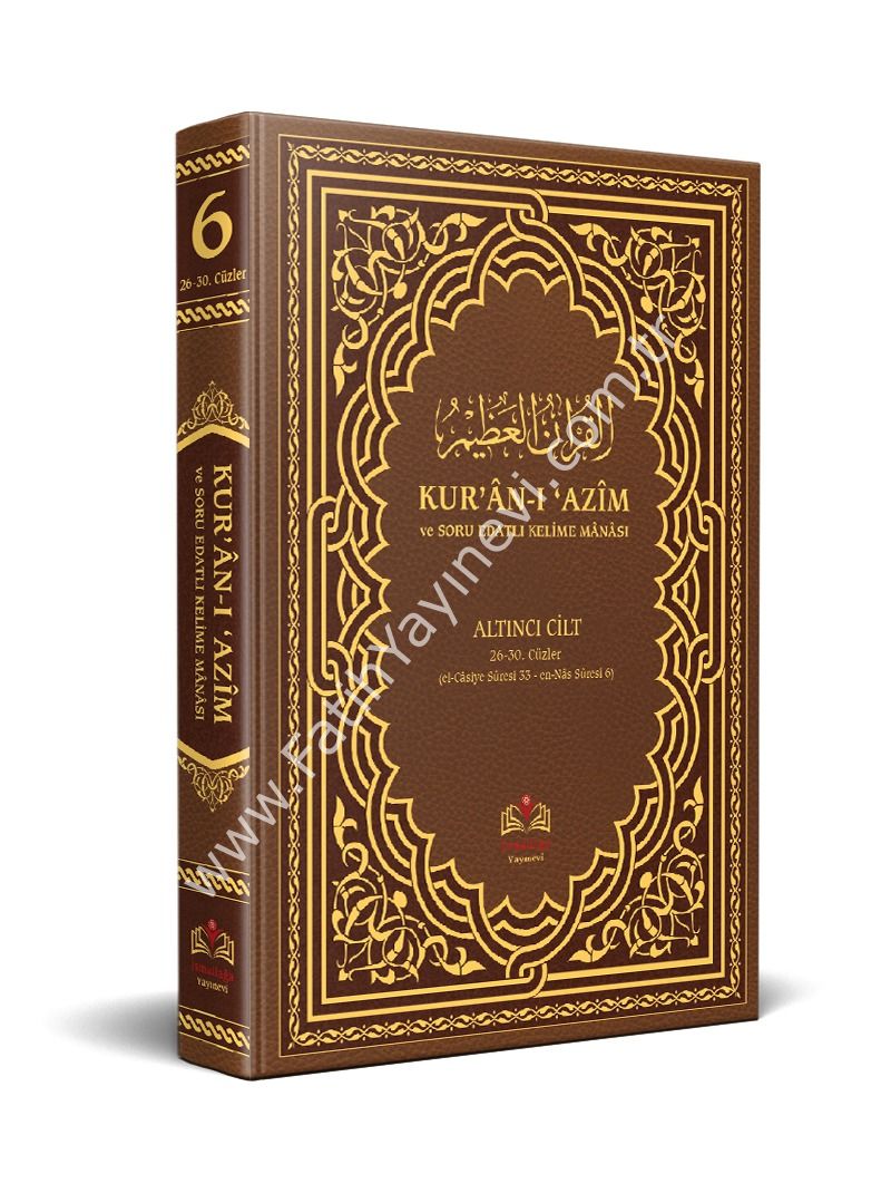Kuranı Azim ve Soru Edatlı Kelime Manası 6. Cilt
