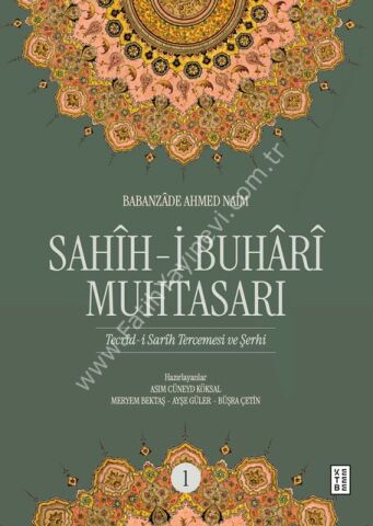 Sahîh-i Buhârî Muhtasarı (3 Cilt Kutulu Set) / Babanzâde Ahmed Naim