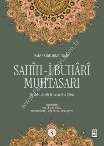 Sahîh-i Buhârî Muhtasarı (3 Cilt Kutulu Set) / Babanzâde Ahmed Naim