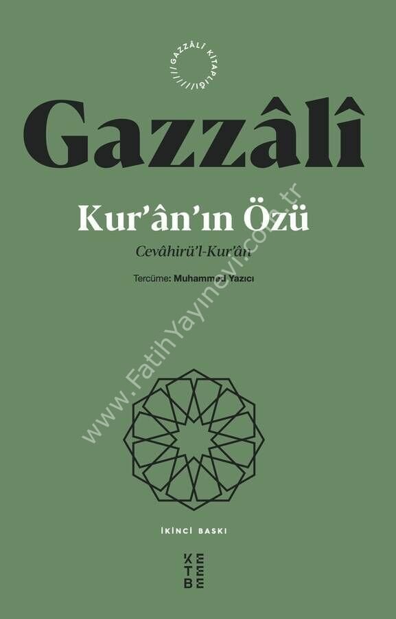 Kur’ân’ın Özü /İmam Gazzâlî