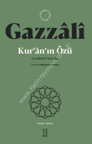 Kur’ân’ın Özü /İmam Gazzâlî