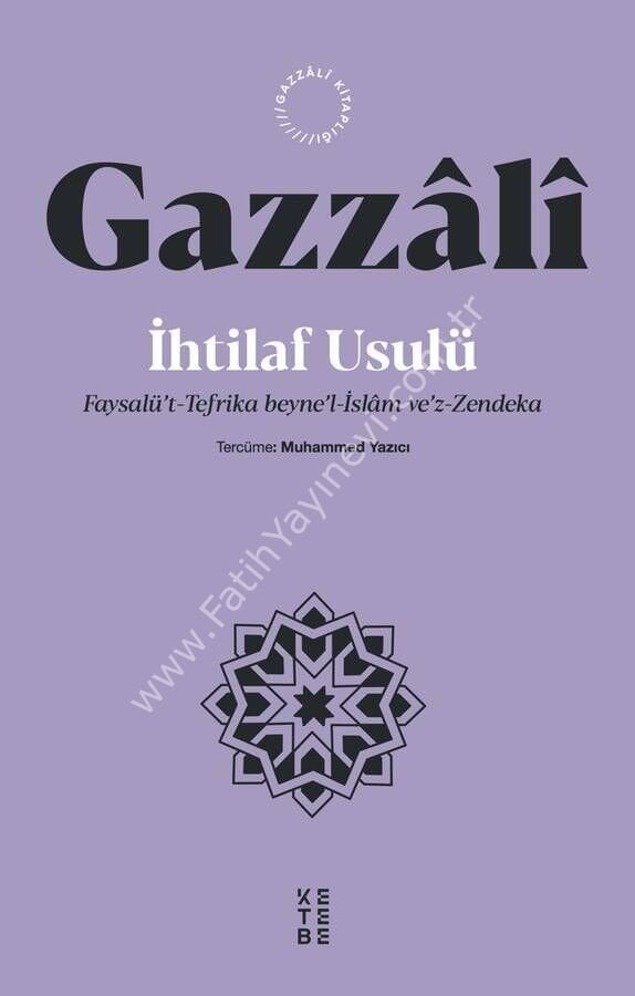 İhtilaf Usulü / İmam Gazzâlî