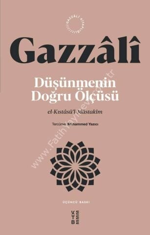 Düşünmenin Doğru Ölçüsü / İmam Gazzâlî