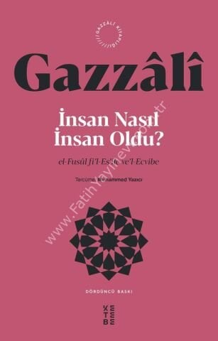 İnsan Nasıl İnsan Oldu? / İmam Gazzâlî