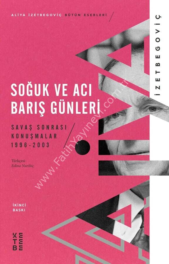 Soğuk ve Acı Barış Günleri / Aliya İzetbegoviç