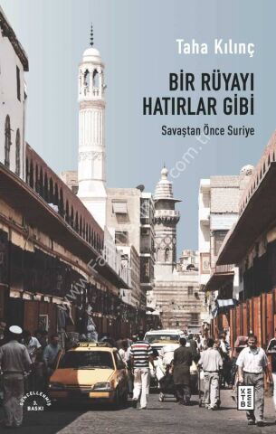 Bir Rüyayı Hatırlar Gibi  / Taha Kılınç