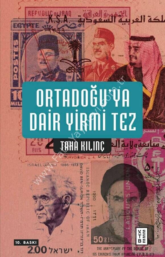 Ortadoğu’ya Dair Yirmi Tez /Taha Kılınç