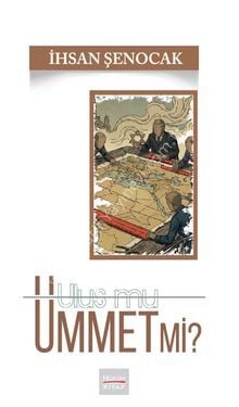 Ulus mu Ümmet mi