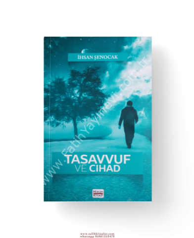 Tasavvuf ve Cihat Mavera Yürüyüşü