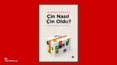 Çin Nasıl Çin Oldu?