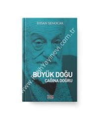 Büyük Doğu Çağına Doğru