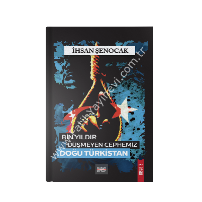 Bin Yıldır Düşmeyen Cephemiz Doğu Türkistan