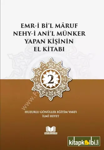 Emri Bil Maruf Nehyi Anil Münker Yapan Kişinin El Kitabı