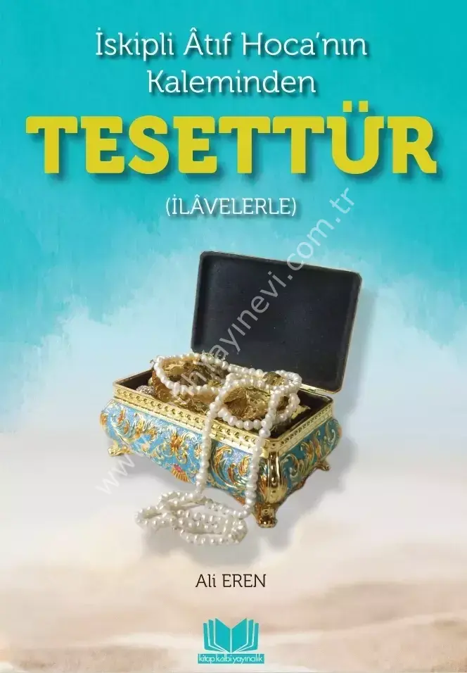 İskilipli Atıf Hocanın Kaleminden Tesettür